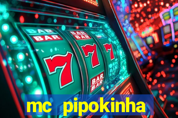 mc pipokinha privacy vazados
